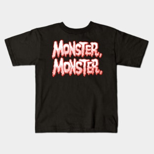 Monster Monster Kids T-Shirt